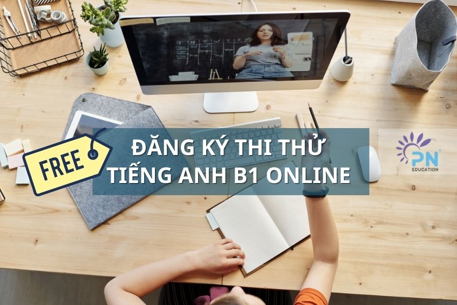 thi-thu-tieng-anh-b1-online-mien-phi-tai-nha