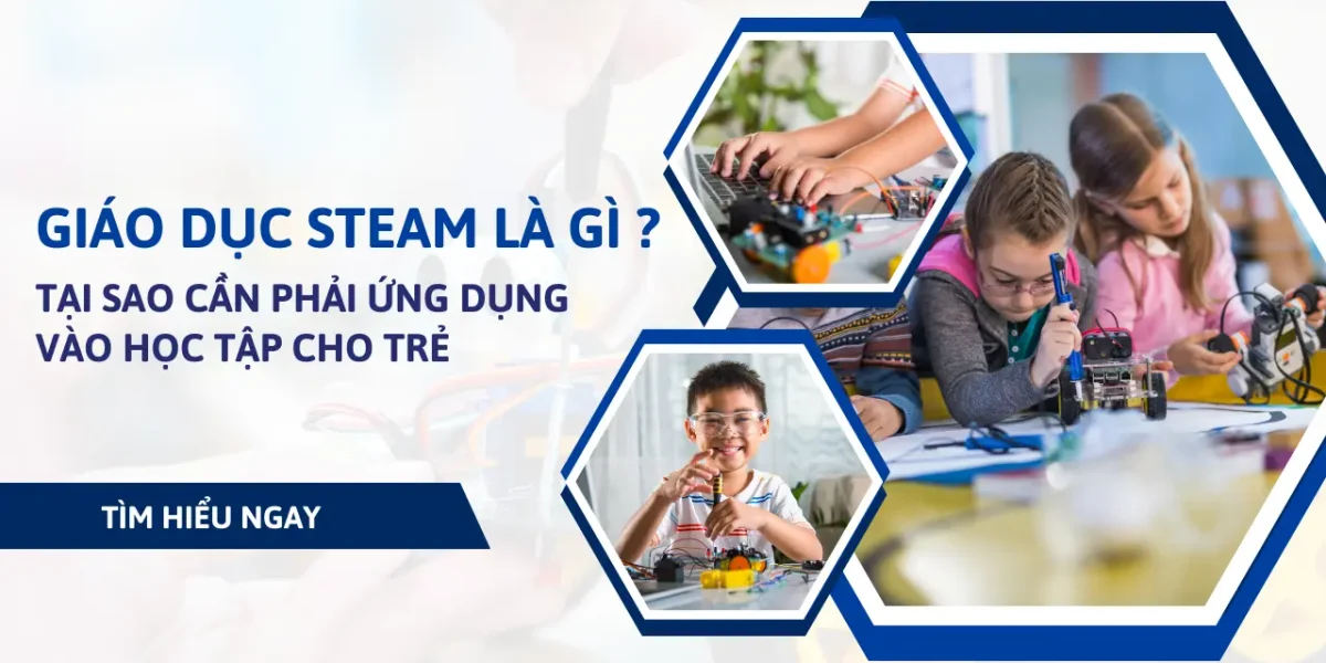 giáo dục STEAM là gì